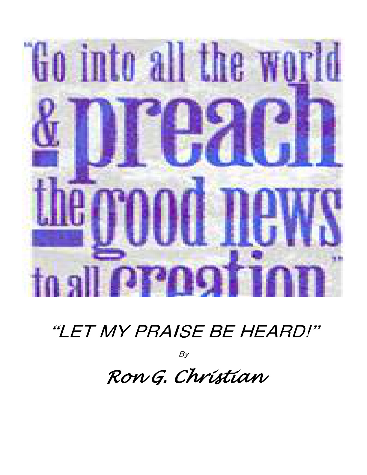 Cover of Let My Praises Be Heard